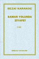Samanyolunda Ziyafet; Oruç Yazıları