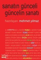 Sanatın Günceli Güncelin Sanatı