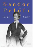 Sándor Petőfi  Seçme Şiirler