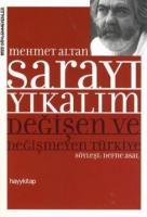 Sarayı Yıkalım; Değişen ve Değişmeyen Türkiye
