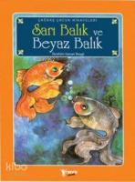 Sarı Balık ve Beyaz Balık