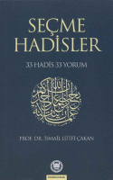 Seçme Hadisler; 33 Hadis 33 Yorum