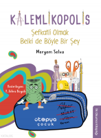 Şefkatli Olmak Belki de Böyle Bir Şey -Kalemlikopolis