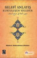 Selefî Anlayış Kurtuluşun Yoludur