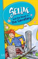 SELIM – SELIM AND THE GHOST IN THE CEMETERY