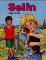 Selin Aşık Oluyor