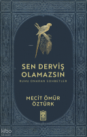 Sen Derviş Olamazsın