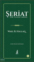 Şeriat;Teori-Uygulama-Dönüşüm