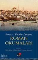 Servet-i Fünun Dönemi Roman Okumaları