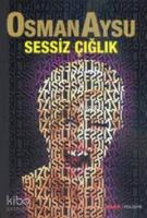 Sessiz Çığlık