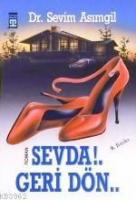 Sevda!. Geri Dön