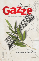 Sevgili Gazze;Bir Doktorun Anıları