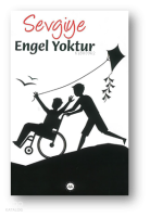 Sevgiye Engel Yoktur