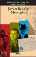 Şevket Rado'ya Mektuplar