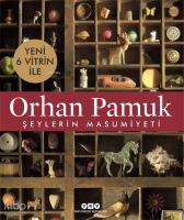 Şeylerin Masumiyeti – 6 Yeni Vitrin İle