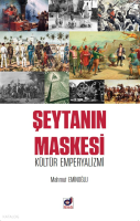 Şeytanın Maskesi Kültür Emperyalizmi