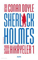 Sherlock Holmes - Bütün Hikayeler 1 ( Ciltli )