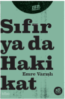 Sıfır ya da Hakikat