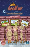 Sıkı Dostlar - Gerçek Kahramanlar