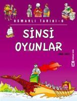 Sinsi Oyunlar; Osmanlı Tarihi, 9+ Yaş