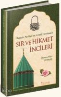 Sır ve Hikmet İncileri (Ciltli); Hazret-i Mevlana'nın Gönül Deryasında