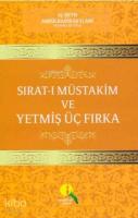 Sırat- ı Müstakim ve Yetmiş Üç Fırka