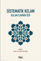 Sistematik Kelam; Kelam İlminin Özü