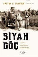 Siyah Göç; Amerikan Siyahilerinin Uzun Yürüyüşü