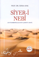 Siyer-i Nebî (Hz. Peygamberin (s.a.s) Hayatı – Şahsiyeti – Daveti)
