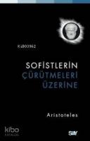 Sofistlerin Çürütmeleri Üzerine