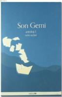 Son Gemi - Antoloji 1; Öykü Seçkisi
