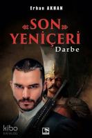 Son Yeniçeri; Darbe