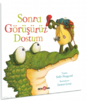 Sonra Görüşürüz dostum