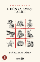 Sorularla I. Dünya Savaşı Tarihi