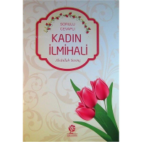 Sorulu - Cevaplı Kadın İlmihali