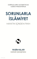 Sorunlarla İslamiyet;Hayatın İçinden Fıkıh