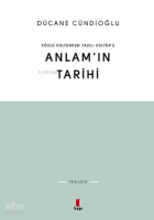 Sözlü Kültürden Yazılı Kültüre Anlam'ın Tarihi