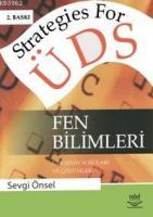 Strategies for ÜDS Fen Bilimleri; ÜDS Sınav Soruları ve Çözümleri