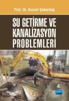 Su Getirme Ve Kanalizasyon Problemleri