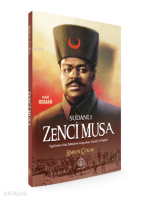 Sudanlı Zenci Musa İngilizlere Kök Söktüren
Kuşçubaşı Eşref'in Fedaisi