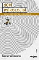 Sufi Psikolojisi; Sülemiye Göre Sufi Benlik Dönüşümü