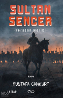 Sultan Sencer -Horasan Meliki