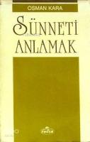Sünneti Anlamak