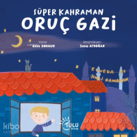Süper Kahraman Oruç Gazi