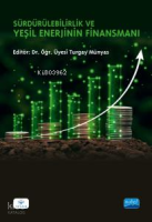 Sürdürülebilirlik ve Yeşil Enerjinin Finansmanı