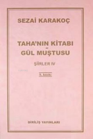 Taha'nın Kitabı/Gül Muştusu Şiirler - IV