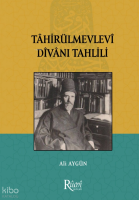 Tahirül Mevlevi Divanı Tahlili
