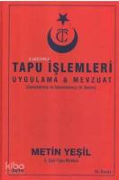 Tapu İşlemleri Uygulaması ve Mevzuatı
