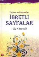 Tarihten ve Hayatımdan İbretli Sayfalar