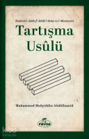 Tartışma Usulü Risaletü'l - Adabi'l Bahs ve'l - Münazara